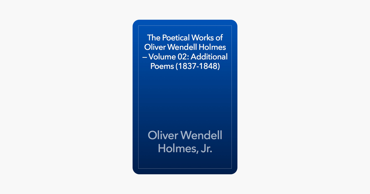 Read More From Oliver Wendell Holmes