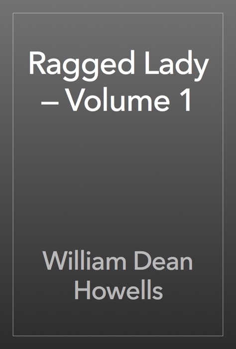 Ragged Lady — Volume 1