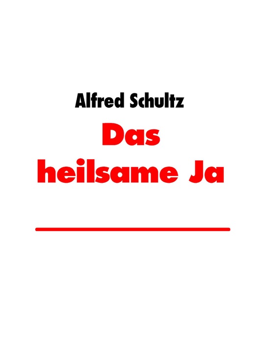 Das heilsame Ja