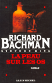 La Peau sur les os - Richard Bachman, Stephen King & François Lasquin