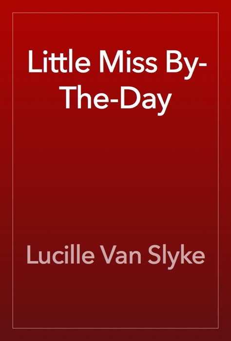 Little Miss By-The-Day
