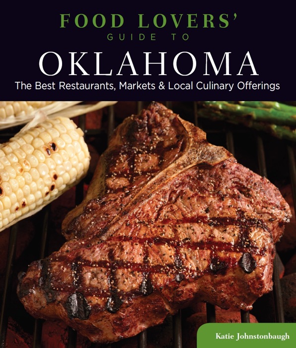 Food Lovers' Guide to® Oklahoma