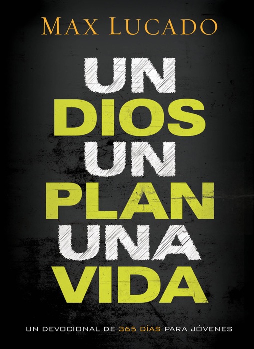 Un Dios, un plan, una vida