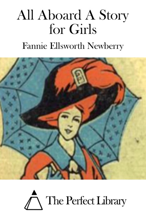 All Aboard A Story for Girls