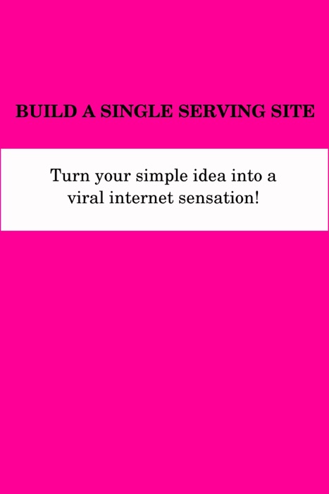 Build a Single Serving Site