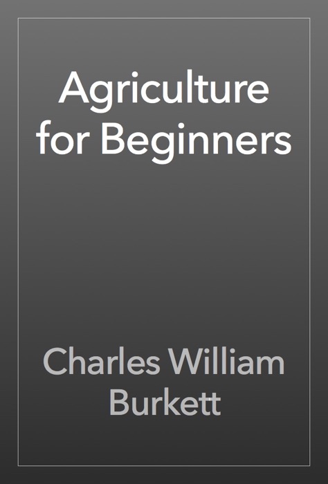 Agriculture for Beginners