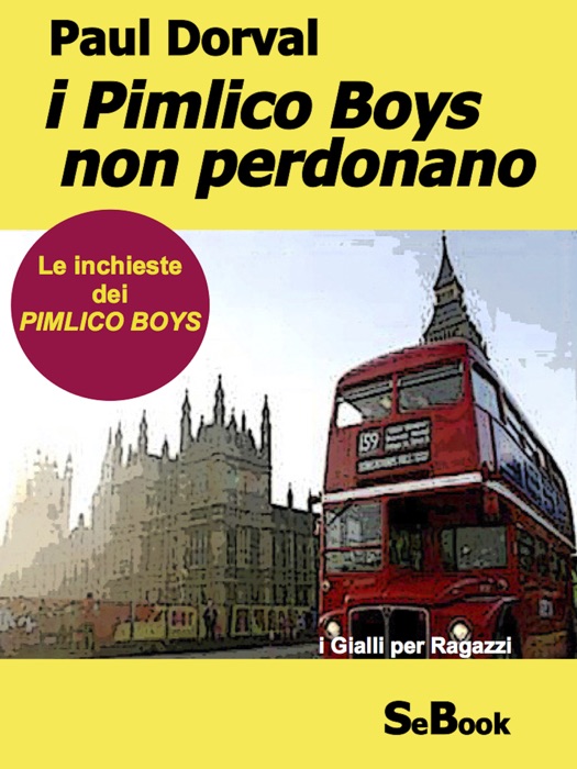 I Pimlico Boys non perdonano I Pimlico Bo...