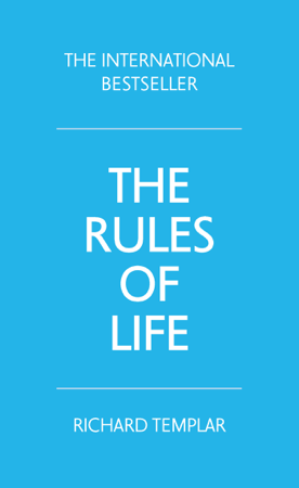 The Rules of Life - Richard Templar