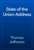 State of the Union Address - Thomas Jefferson