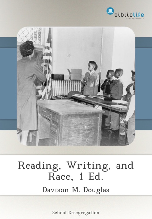 Reading, Writing, and Race, 1 Ed.