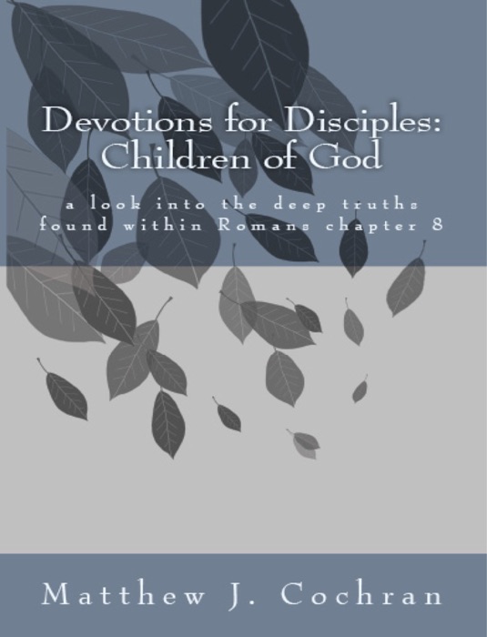 Devotions for Disciples: Children of God