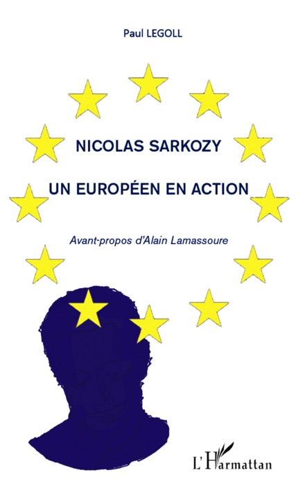 Nicolas Sarkozy, un européen en action