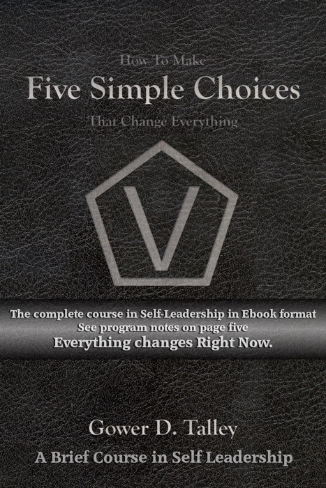 Five Simple Choices