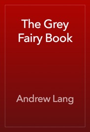 The Grey Fairy Book