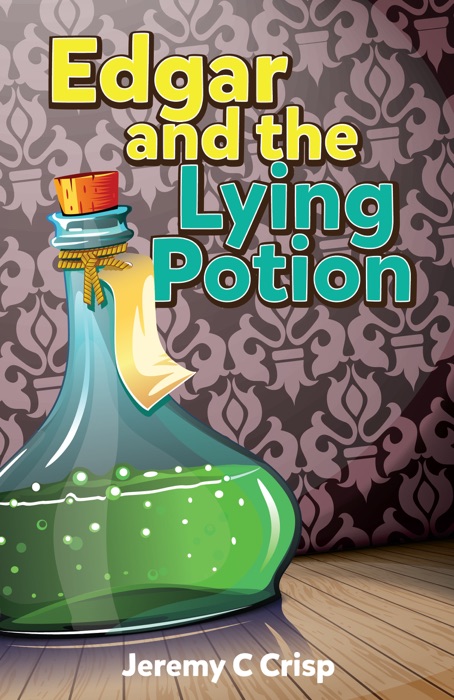 Edgar and the Lying Potion