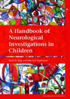 Mary D King - A Handbook of Neurological Investigations in Children artwork