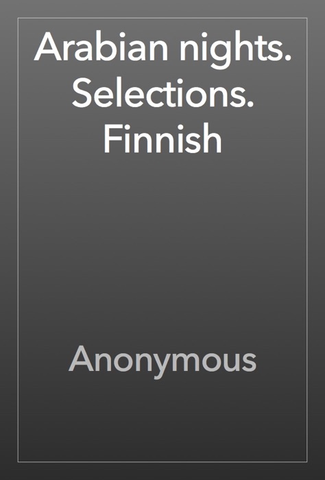 Tuhannen ja yhden yön tarinoita Suomen lapsille II