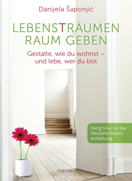 Lebensträumen Raum geben