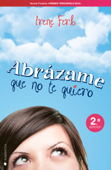 Abrázame que no te quiero - Irene Ferb