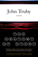 John Truby - The Anatomy of Story artwork
