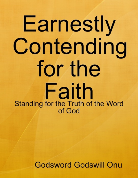 Earnestly Contending for the Faith