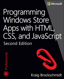 Programming Windows Store Apps with HTML, CSS, and JavaScript, 2/e
