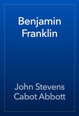 Capa do livro The Autobiography of Benjamin Franklin de Benjamin Franklin