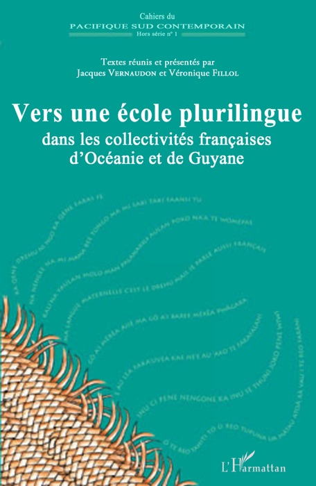 Vers une école plurilingue dans les collectivités françaises d’Océanie et de Guyane