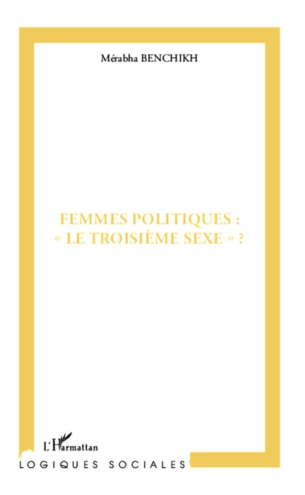 Femmes politiques: « Le troisième sexe » ?