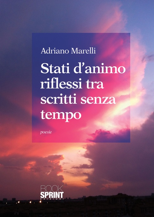 Stati d'animo riflessi tra scritti senza tempo