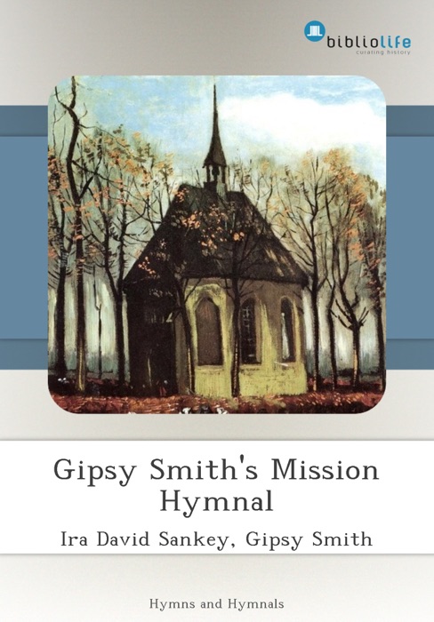 Gipsy Smith's Mission Hymnal