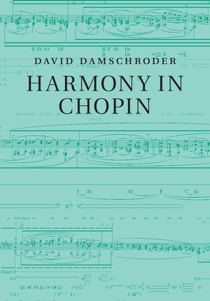 Read&Download Harmony in Chopin Book by David Damschroder Online