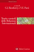 Teorie e metodi delle Relazioni Internazionali - Vittorio Emanuele Parsi & G. John Ikenberry