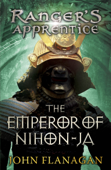 The Emperor of Nihon-Ja (Ranger's Apprentice Book 10) - John Flanagan
