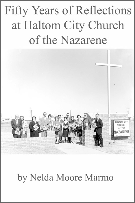 Fifty Years of Reflections at Haltom City Church of the Nazarene