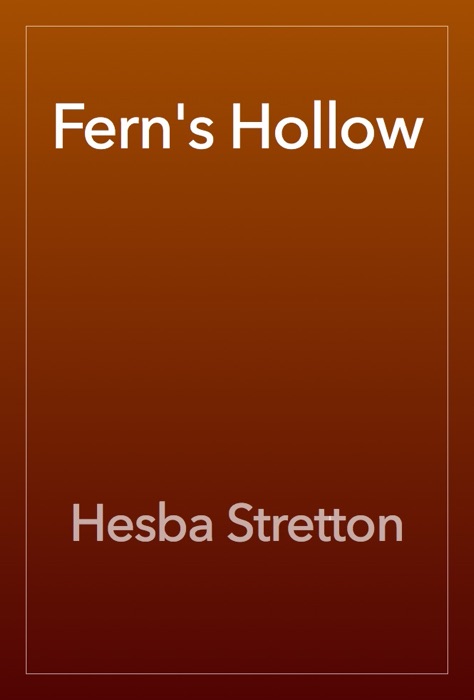 Fern's Hollow