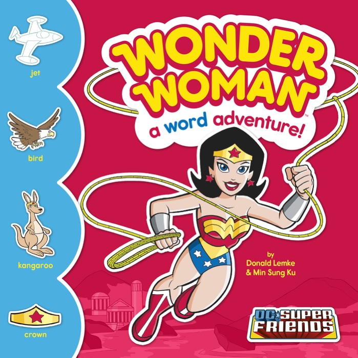 Wonder Woman: A Word Adventure!