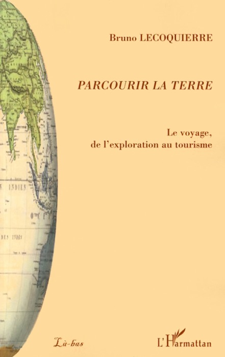 Parcourir la Terre