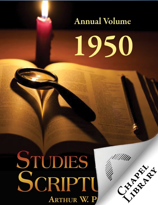 Studies in the Scriptures - Annual Volume 1950