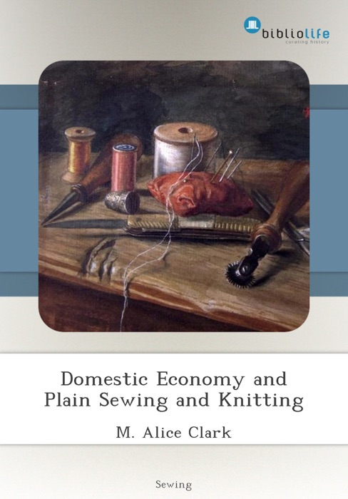 Domestic Economy and Plain Sewing and Knitting