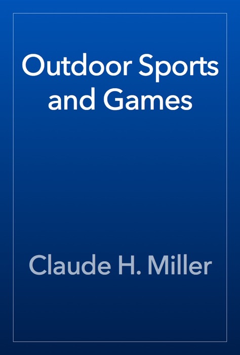 Outdoor Sports and Games