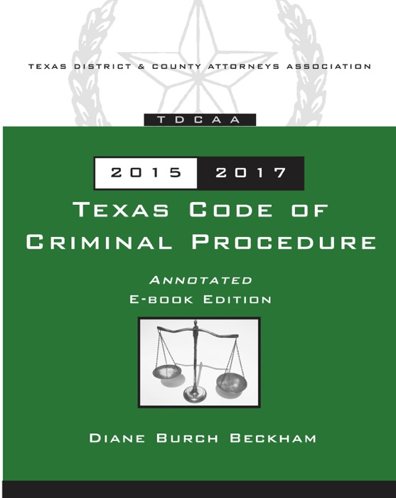 Texas Code of Criminal Procedure 2015-2017