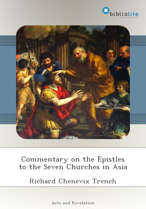 Commentary on the Epistles to the Seven Churches in Asia