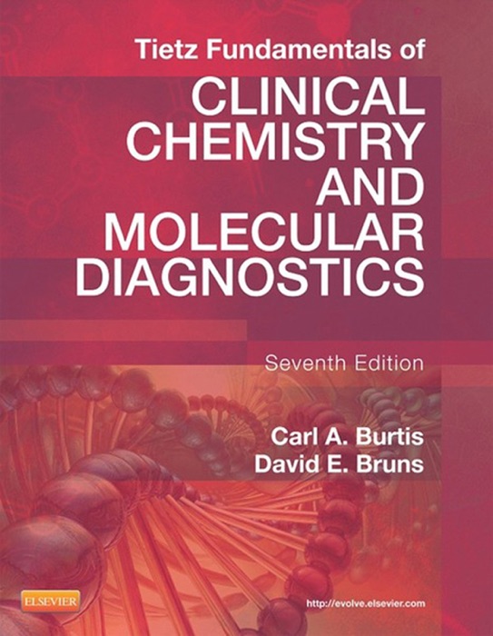 Tietz Fundamentals of Clinical Chemistry and Molecular Diagnostics - E-Book