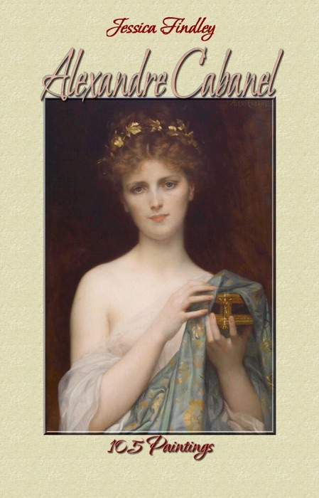Alexandre Cabanel: 105 Paintings