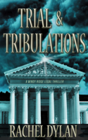 Rachel Dylan - Trial & Tribulations artwork