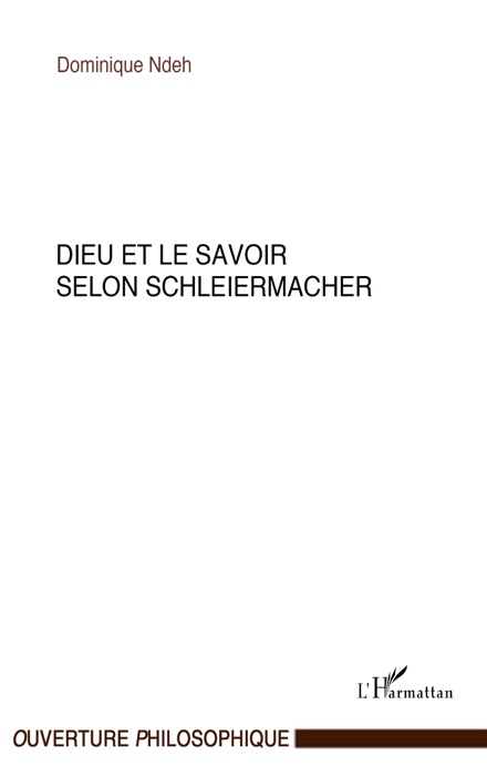 Dieu et le savoir selon Schleiermacher