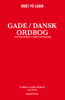 Gade/Dansk ordbog - Tobias Cadin Borup & Ali Sufi