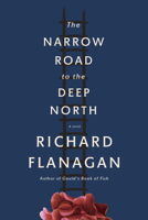 Richard Flanagan - The Narrow Road to the Deep North artwork