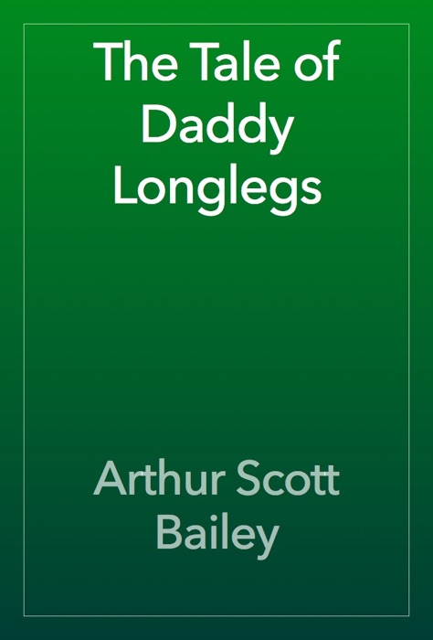 The Tale of Daddy Longlegs